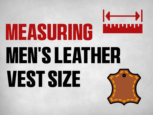  Measuring Size of a Men's Leather Vest