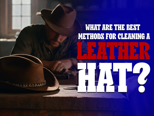 The Best Methods for Cleaning a Leather Hat