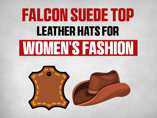 Elevate Your Winter Look: Falcon Suede Top Leather Hats for Women's Fashion